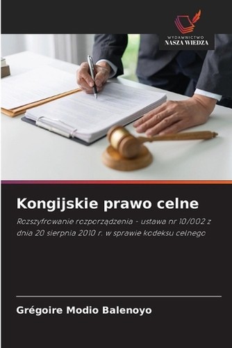 Kongijskie prawo celne - , by