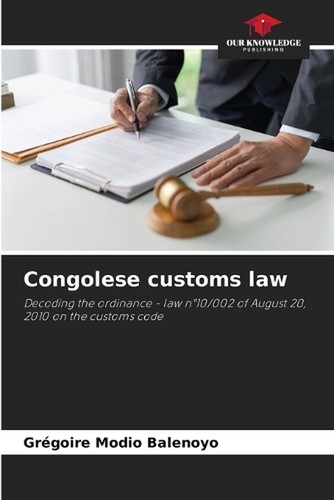 Congolese customs law - , by